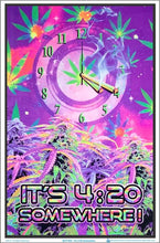 Load image into Gallery viewer, Its 420 Somewhere Velvet Blacklight Poster